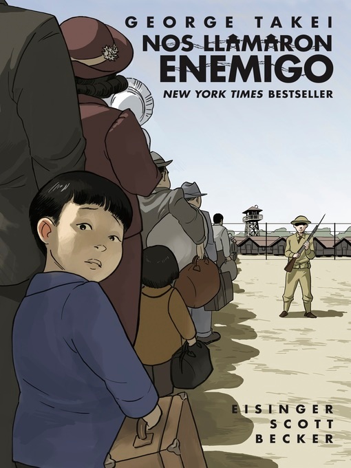 George Takei创作的Nos llamaron Enemigo作品的详细信息 - 可供借阅